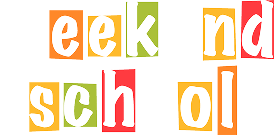 Weekend School